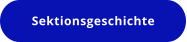 Sektionsgeschichte