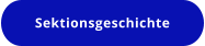 Sektionsgeschichte
