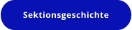 Sektionsgeschichte