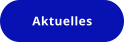 Aktuelles
