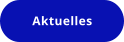 Aktuelles